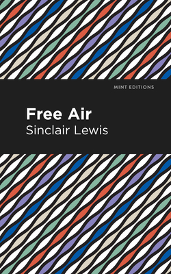 Free Air - Sinclair Lewis