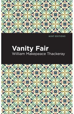 Coperta cărții 'Vanity Fair - William Makepeace Thackeray'