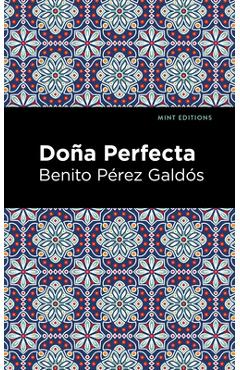 Poza produsului Doña Perfecta - Benito Pérez Galdós
