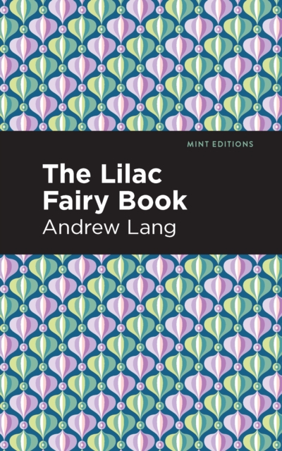 The Lilac Fairy Book - Andrew Lang