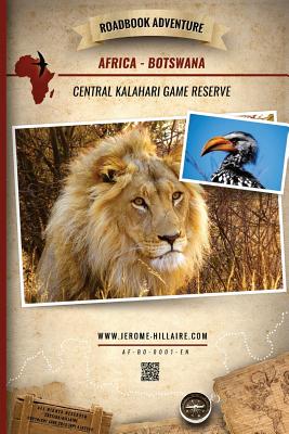 Roadbook Adventure: Africa Botswana Central Kalahari Game Reserve - Eric Castera