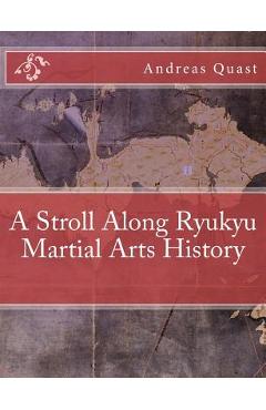 Coperta cărții 'A Stroll Along Ryukyu Martial Arts History - Andreas Quast'