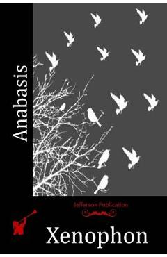 Anabasis - Xenophon