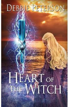 Coperta cărții 'Heart of the Witch - Debbie Peterson'