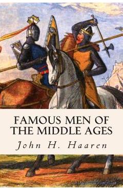 Coperta cărții 'Famous Men of the Middle Ages - A. B. Poland'