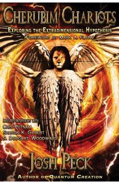 Poza produsului Cherubim Chariots: Exploring the Extradimensional Hypothesis - Josh Peck