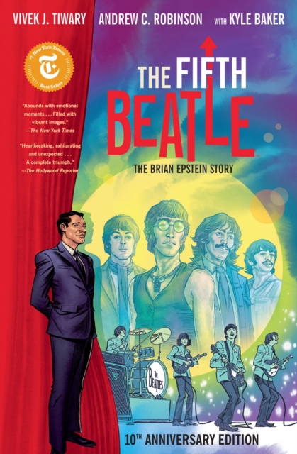 The Fifth Beatle: The Brian Epstein Story (Anniversary Edition) - Vivek J. Tiwary