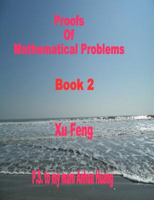 Coperta cărții 'Proofs of Mathematical Problems - Xu Feng'