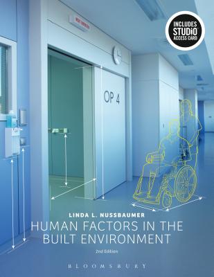 Human Factors in the Built Environment: Bundle Book + Studio Access Card [With Access Code] - Linda L. Nussbaumer