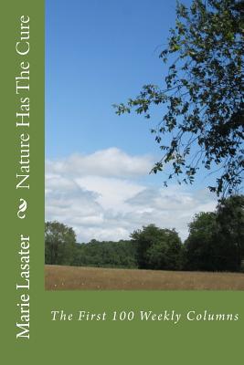 Nature Has The Cure - Marie Lasater