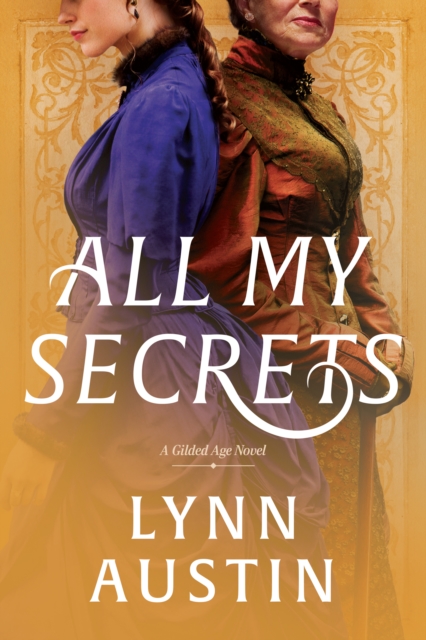 Coperta cărții 'All My Secrets - Lynn Austin'