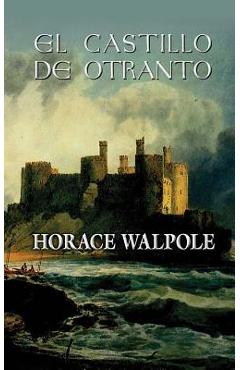 Poza produsului El castillo de Otranto - Horace Walpole
