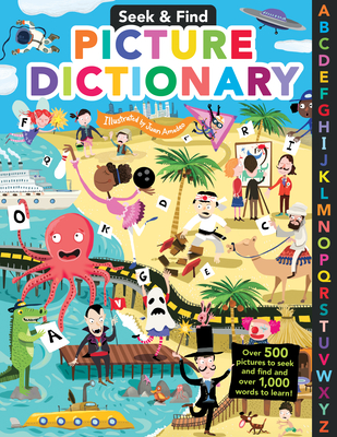 Seek & Find Picture Dictionary: Over 500 Pictures to Seek and Find and Over 1,000 Words to Learn! - Flowerpot Press
