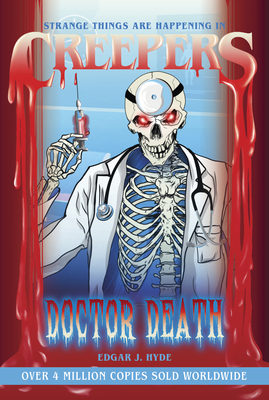 Creepers: Doctor Death - Edgar J. Hyde