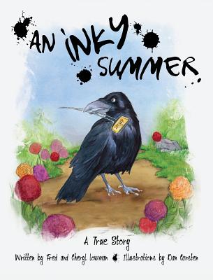 An Inky Summer - Fred And Cheryl Lowman