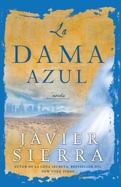 Poza produsului La Dama Azul (the Lady in Blue): Novela - Javier Sierra