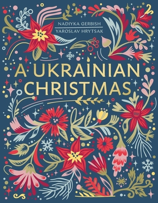 A Ukrainian Christmas - Yaroslav Hrytsak