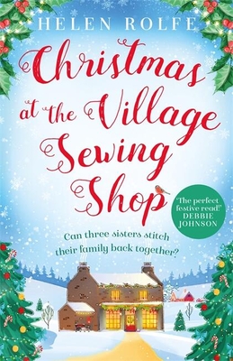 Christmas at the Village Sewing Shop - Helen Rolfe