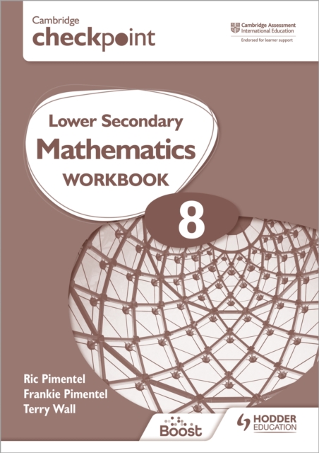 Cambridge Checkpoint Lower Secondary Mathematics Workbook 8 - Frankie Pimentel