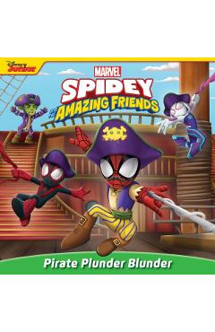 Spidey and His Amazing Friends: Pirate Plunder Blunder - Steve Behling