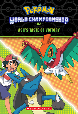 Ash's Taste of Victory (Pokémon: World Championship Trilogy #2) - Jeanette Lane