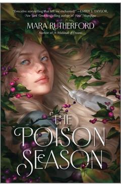 Poza produsului The Poison Season - Mara Rutherford