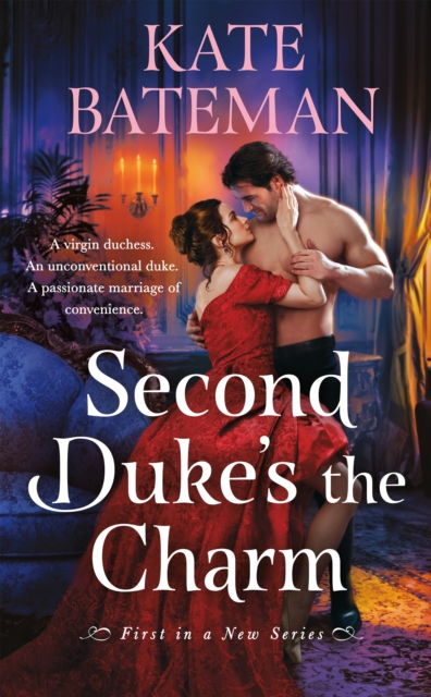 Second Duke's the Charm - Kate Bateman