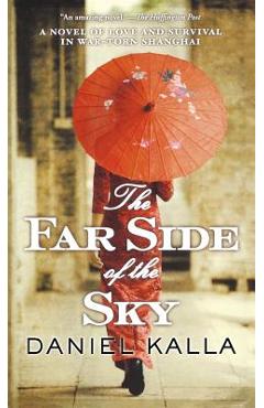 Coperta cărții 'The Far Side of the Sky - Daniel Kalla'