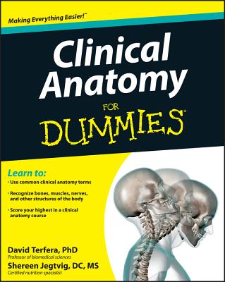 Clinical Anatomy for Dummies - David Terfera