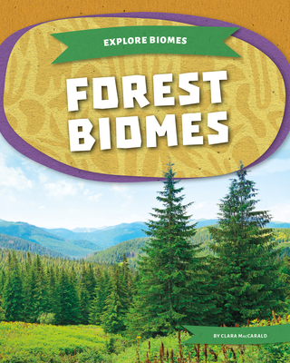 Forest Biomes - Clara Maccarald