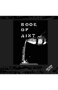 Coperta cărții 'The Book of Ain't - Michael Crossley'