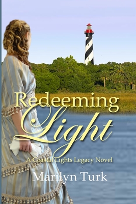Redeeming Light - Marilyn Turk