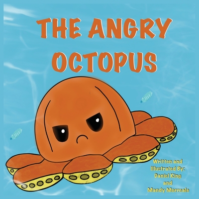 Coperta cărții 'The Angry Octopus - Mandy Morreale'