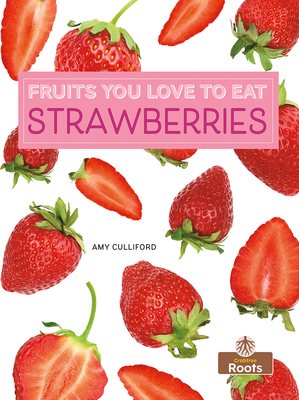 Strawberries - Amy Culliford