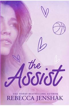 Coperta cărții 'The Assist - Rebecca Jenshak'