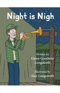 Coperta cărții 'Night is Nigh - Alec Longstreth'