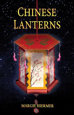 Chinese Lanterns - Margie Hiermer