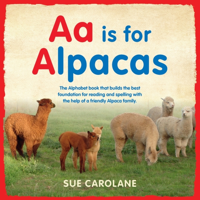 Aa is for Alpacas - Sue Carolane