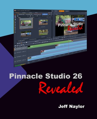 Pinnacle Studio 26 Revealed - Jeff Naylor