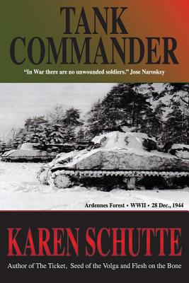 Tank Commander - Karen Schutte