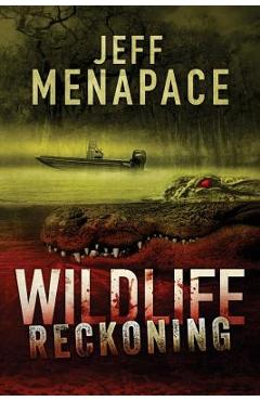 Coperta cărții 'Wildlife: Reckoning - Jeff Menapace'