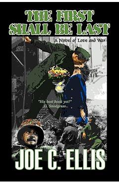 Poza produsului The First Shall Be Last - Joe Charles Ellis