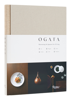 Ogata: Reinventing the Japanese Art of Living - Shinichiro Ogata