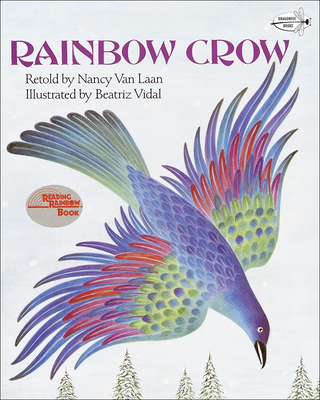 Rainbow Crow: A Lenape Tale - Nancy Van Laan