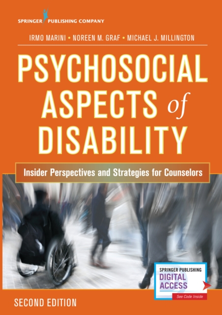 Psychosocial Aspects of Disability: Insider Perspectives and Strategies for Counselors - Irmo Marini