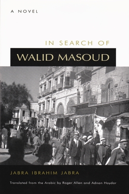 In Search of Walid Masoud - Jabra Ibrahim Jabra