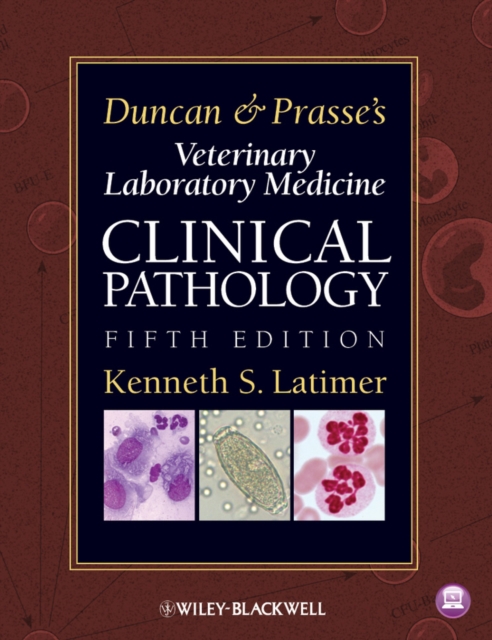Duncan and Prasse's Veterinary Laboratory Medicine - Kenneth S. Latimer