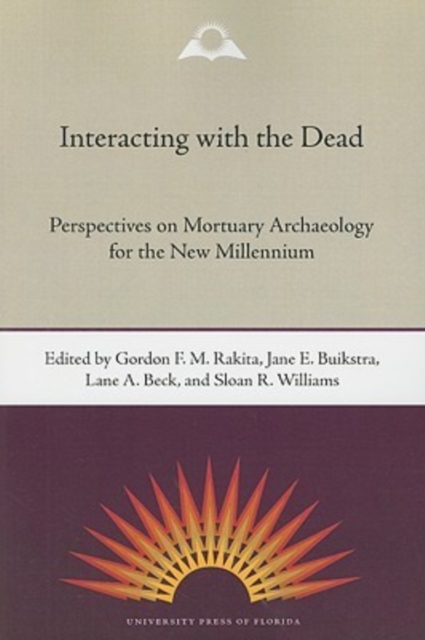 Interacting with the Dead - Gordon F. M. Rakita