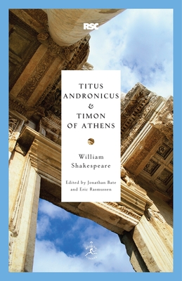 Titus Andronicus and Timon of Athens - William Shakespeare