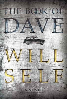 Coperta cărții 'The Book of Dave - Will Self'